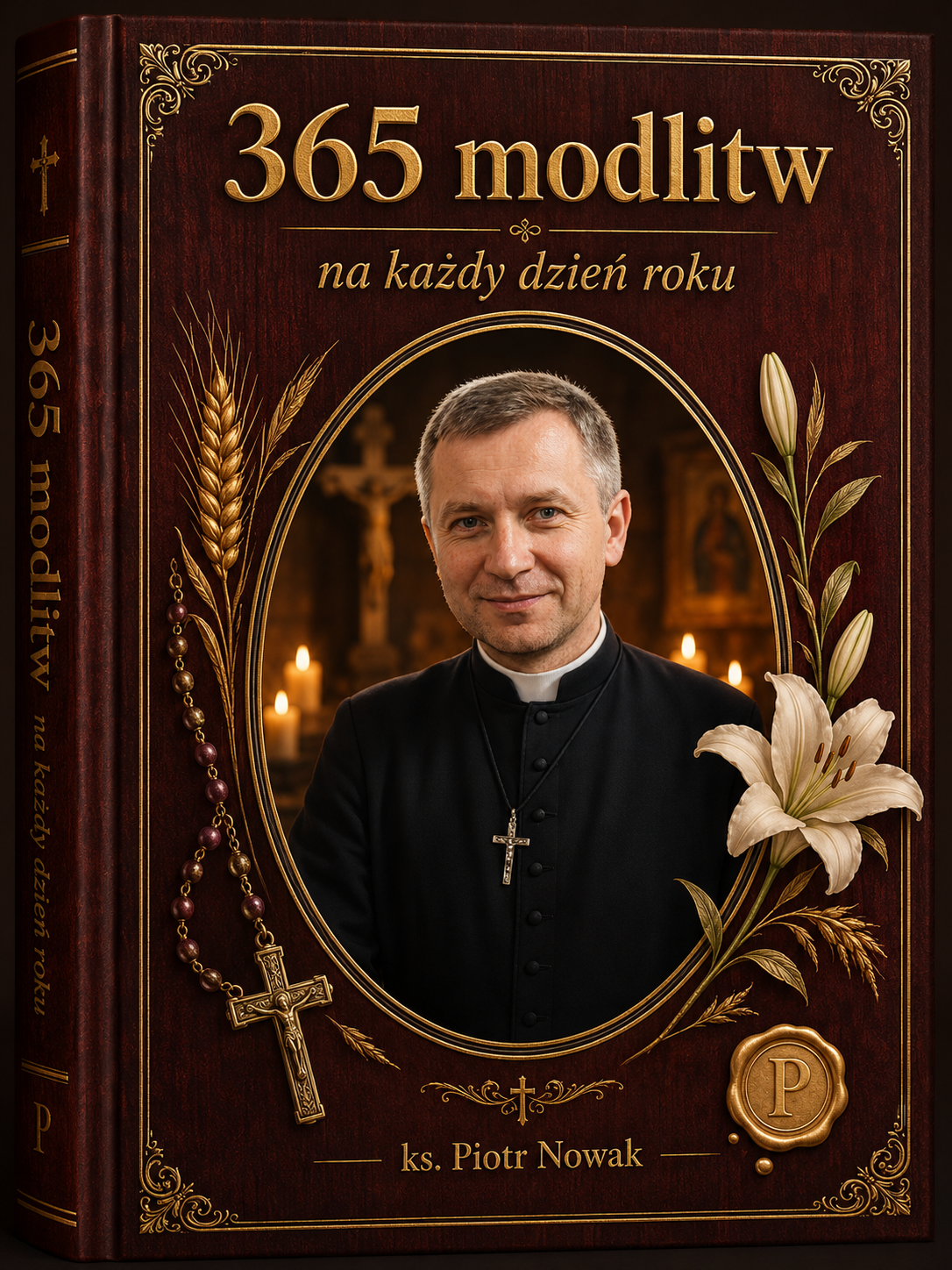 Okładka książki 365 modlitw na każdy dzień roku — Ks. Piotr Nowak